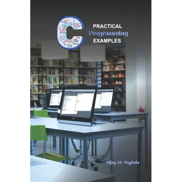Practical C Programming Examples: Simple Programs in 'C'