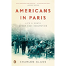 Americans in Paris: Americans in Paris: Life and Death Under Nazi Occupation