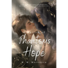 A Ballad of Phantoms and Hope