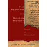 The Pesharim and Qumran History: Chaos or Consensus?