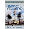 Invitations and Investigations