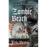 Zombie Beach: Book 1 of the White Horse Trilogy