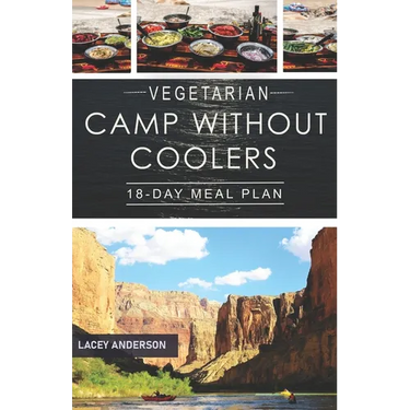 Vegetarian Camp Without Coolers: 18-Day Meal Plan