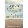 ¿Como Llegaste a Tu Desierto?: Una publicación de Paredes de Amor