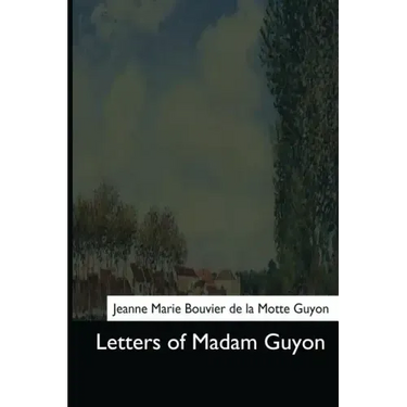 Letters of Madam Guyon