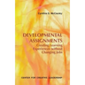 Developmental Assignments: Creating Learning Experiences Without Changing Jobs