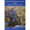Some Alternative Pathways for the Hesitant Queen Rearer