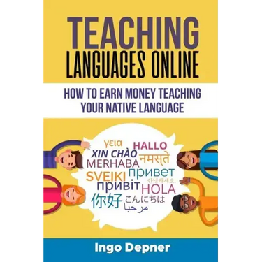 Teaching Languages Online: How to Earn Money Teaching Your Native Language