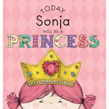 Today Sonja Will Be a Princess