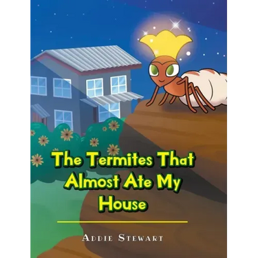 The Termites That Almost Ate My House