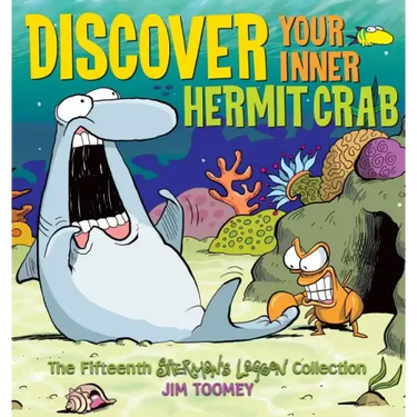Discover Your Inner Hermit Crab: The Fifteenth Shermans Lagoon Collection