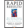 Rapid Results!: How 100-Day Projects Build the Capacity for Large-Scale Change