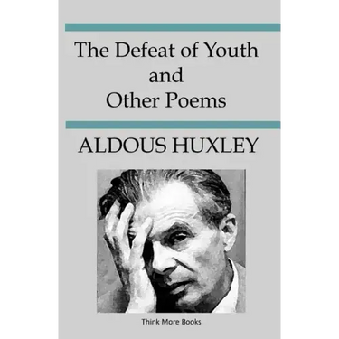 The Defeat Of Youth And Other Poems