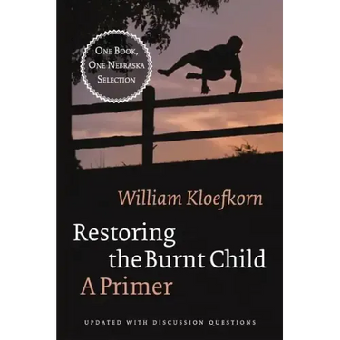 Restoring the Burnt Child: A Primer