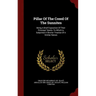 Pillar Of The Creed Of The Sunnites: Being A Brief Exposition Of Their Principal Tenets: To Which Is Subjoined A Shorter Treatise Of A Similar Nature
