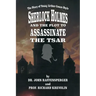 Sherlock Holmes and The Plot To Assassinate The Tsar