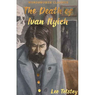 The Death of Ivan Ilyich & Other Stories