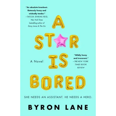 A Star Is Bored