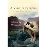 Visit to Priapus and Other Stories