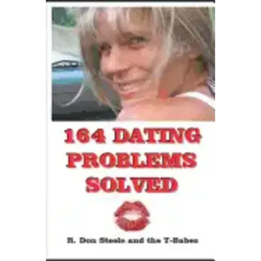 164 Dating Problems Solved: R. Don Steele and the T-Babes