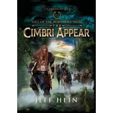 The Cimbri Appear: Out of the Northern Mists