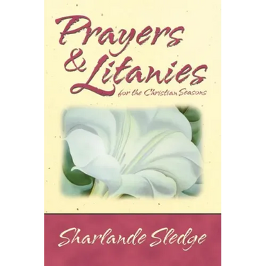 Prayers and Litanies for the Christian Seasons