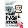 The State-Line Mob: A True Story of Murder and Intrigue