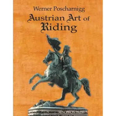 Austrian Art of Riding: Five Centuries