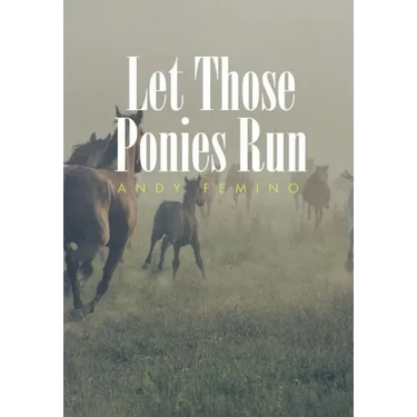 Let Those Ponies Run