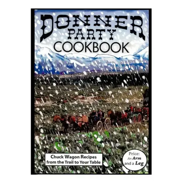 Donner Party Cookbook