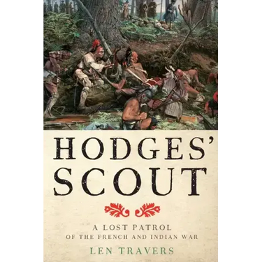Hodges' Scout: A Lost Patrol of the French and Indian War