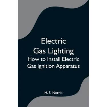 Electric Gas Lighting: How to Install Electric Gas Ignition Apparatus