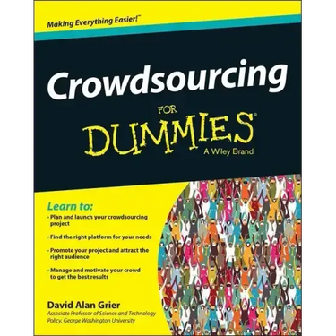 Crowdsourcing For Dummies
