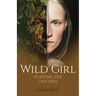 Wild Girl: Hunting the Unicorn