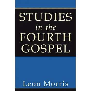 Studies in the Fourth Gospel