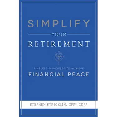 Simplify Your Retirement: Timeless Principles to Achieve Financial Peace