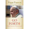 Go Forth: Toward a Community of Missionary Disciples