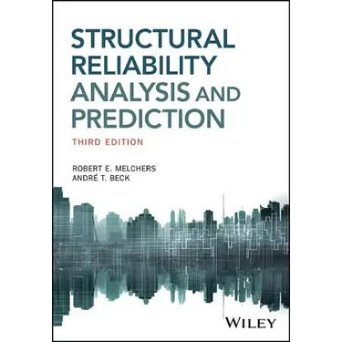 Structural Reliability Analysis and Prediction