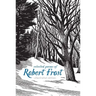 Selected Poems of Robert Frost: Illustrated Edition