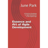 Essence and Art of Agile Development: A Practical Roadmap to Agile Enterprises in the Digital Age