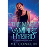 The Mage Vampire Hybrid