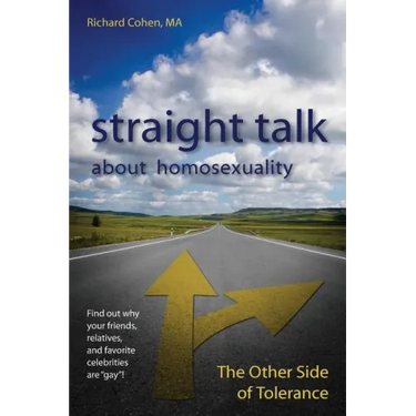 Straight Talk About Homosexuality: The Other Side of Tolerance