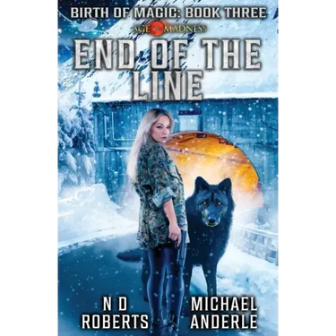 End Of The Line: Birth of Magic Book 3