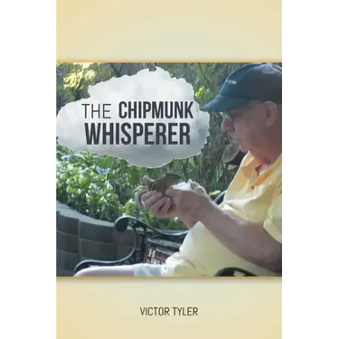 The Chipmunk Whisperer