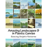 Amazing Landscapes 9: in Plastic Canvas