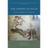 The Empire of Value: A New Foundation for Economics