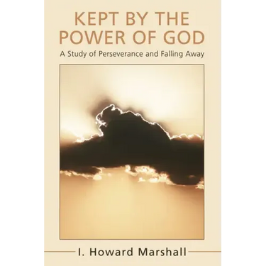 Kept by the Power of God