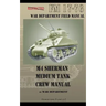M4 Sherman Medium Tank Crew Manual