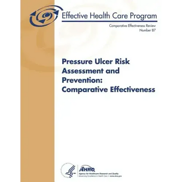 Pressure Ulcer Risk Assessment and Prevention: Comparative Effectiveness: Comparative Effectiveness Review Number 87