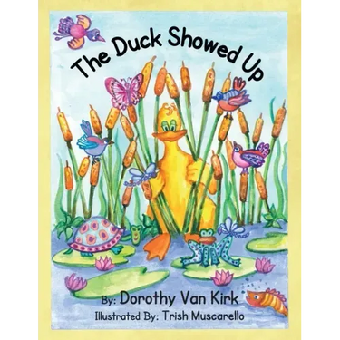 The Duck Showed Up